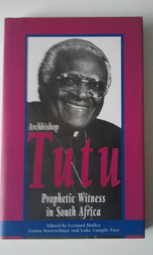 Imagen de archivo de Archbishop Desmond Tutu: Prophetic Witness to Sout a la venta por Redux Books