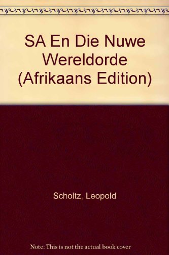 Stock image for Suid-Afrika en die Nuwe Wereldorde for sale by Chapter 1