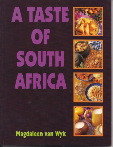 9780798137232: A Taste of South Africa
