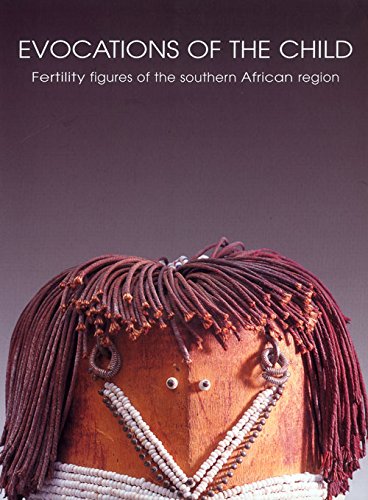 Imagen de archivo de Evocations of the Child Fertility Figures of the Southern African Region a la venta por COLLINS BOOKS
