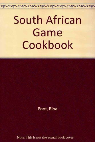 Beispielbild fr South African Game Cookbook zum Verkauf von AwesomeBooks