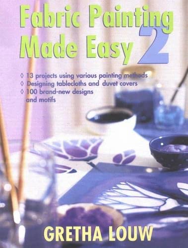 Stock image for Fabric Painting Made Easy II for sale by Blackwell's
