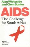 Beispielbild fr Aids - the Challemge to South Africa zum Verkauf von Shadow Books