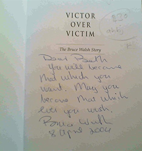 Beispielbild fr Victor over Victim: The Bruce Walsh Story zum Verkauf von Chapter 1