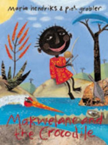 Imagen de archivo de Makwelane and the Crocodile a la venta por WorldofBooks