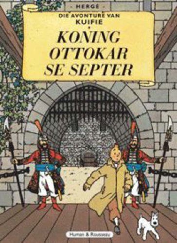 9780798145503: Die Avonture Van Kuifie: Koning Ottokar Se Septer