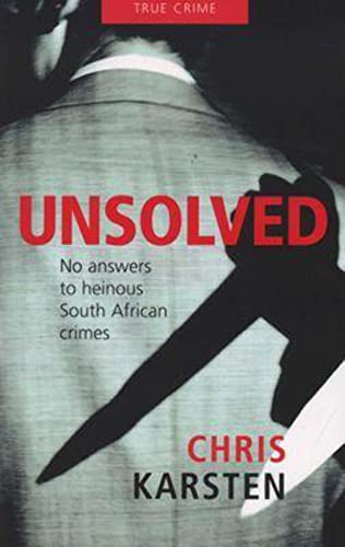 Unsolved; No answers to heinous South African crimes