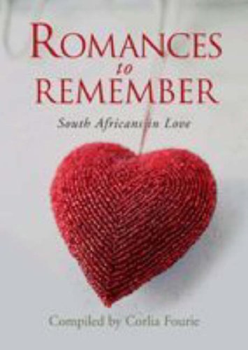 Beispielbild fr Romances to Remember: South Africans in Love zum Verkauf von Revaluation Books