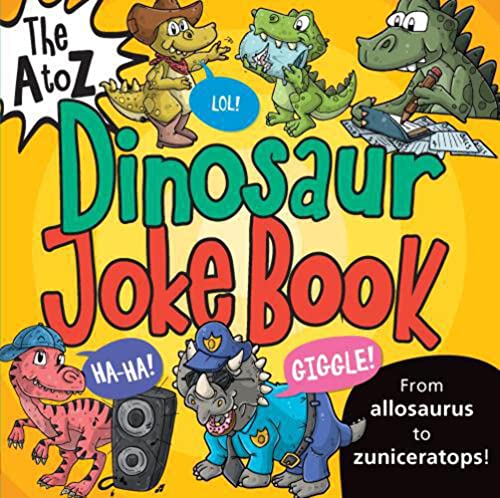 Beispielbild fr The A to Z Dinosaur Joke Book zum Verkauf von WorldofBooks