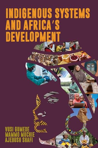 Stock image for Indigenous Systems and Africa's Development for sale by Books From California