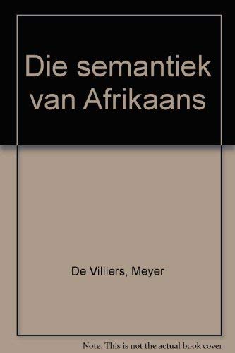 Die Semantiek Van Afrikaans