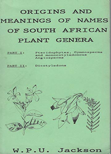 Beispielbild fr Origins and meanings of South African plant genera zum Verkauf von Acanthophyllum Books