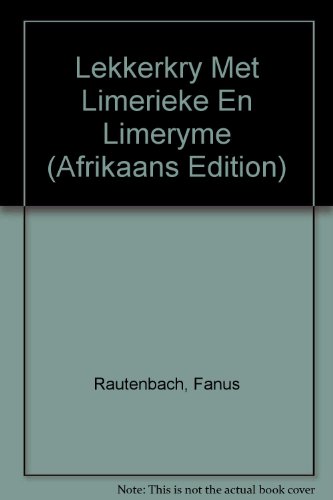 Stock image for Lekkerkry Met Limerieke en Limeryme for sale by Long Island Book Company