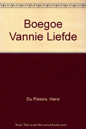 Stock image for Boegoe vannie liefde for sale by Chapter 1