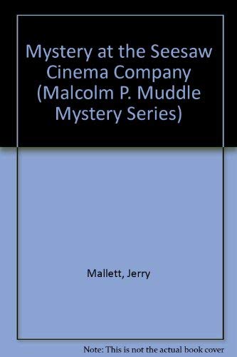 Stock image for Mystery at the Seesaw Cinema Company for sale by Table of Contents