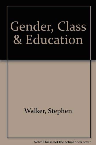 Stock image for Gender, Class and Education for sale by G. & J. CHESTERS