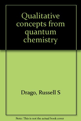 Beispielbild fr Qualitative concepts from quantum chemistry zum Verkauf von SecondSale