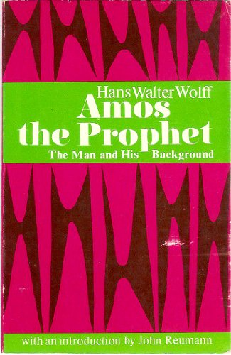Beispielbild fr Amos the Prophet : The Man and His Background zum Verkauf von Better World Books: West