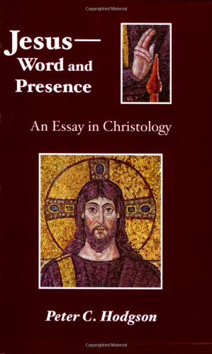 9780800600396: Jesus-Word and Presence: An Essay in Christology