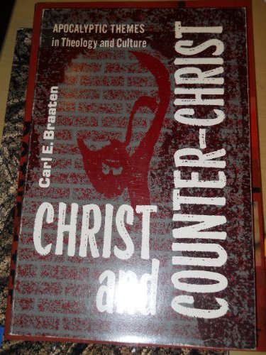Beispielbild fr Christ and Counter-Christ : Apocalyptic Themes in Theology and Culture zum Verkauf von Better World Books