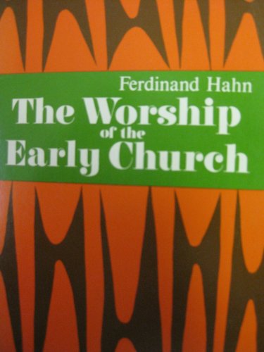 9780800601270: The Worship of the Early Church