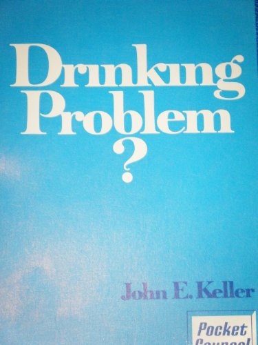 Beispielbild fr Drinking Problem? zum Verkauf von Better World Books