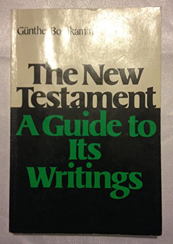 Imagen de archivo de The New Testament : A Guide to Its Writings a la venta por Better World Books