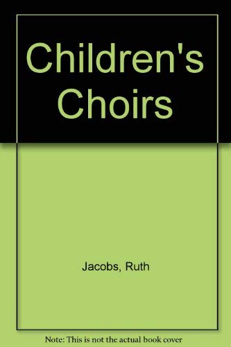 Imagen de archivo de The Children's Choir, Volume 1 a la venta por Wonder Book