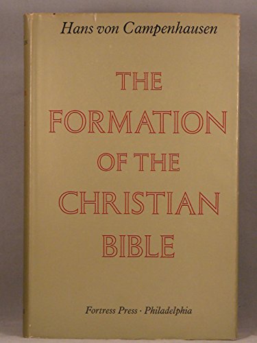 The formation of the Christian Bible,