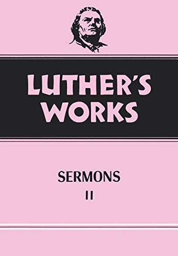 Imagen de archivo de Luther's Works, vol. 52: Sermons II a la venta por Windows Booksellers