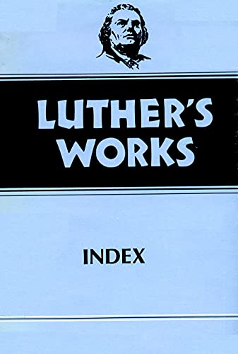 9780800603557: Luther's Works. Volume 55: Index (Luther's Works)