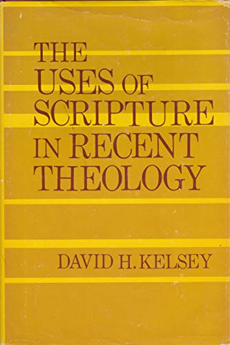 Beispielbild fr The uses of Scripture in recent theology zum Verkauf von Wonder Book