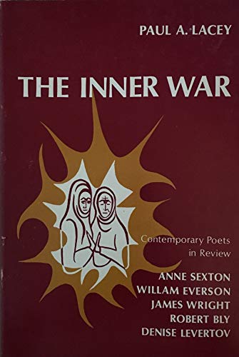 Imagen de archivo de The Inner War : Forms and Themes in Recent American Poetry a la venta por Better World Books