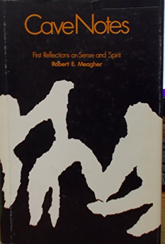 Beispielbild fr Cave notes: First reflections on sense and spirit zum Verkauf von Wonder Book