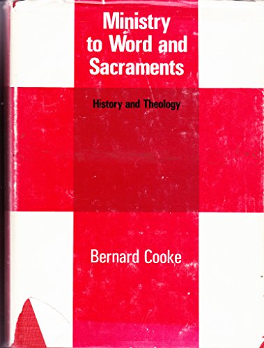 Imagen de archivo de Ministry to word and sacraments: history and theology a la venta por Lost Books