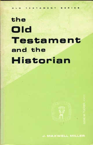Imagen de archivo de The Old Testament and the Historian a la venta por Better World Books