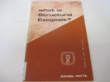 Stock image for What Is Structural Exegesis? (Guides to Biblical scholarship : New Testament series) for sale by Wonder Book