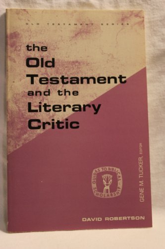 Beispielbild fr The Old Testament and the Literary Critic zum Verkauf von Better World Books