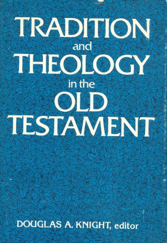 Stock image for Tradition and theology in the Old Testament for sale by JR Books