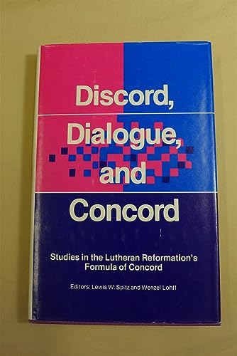 Beispielbild fr Discord, dialogue, and concord: Studies in the Lutheran Reformations Formula of concord zum Verkauf von Friends of  Pima County Public Library