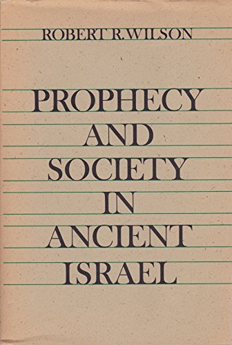 Beispielbild fr Prophecy and Society in Ancient Israel zum Verkauf von Better World Books