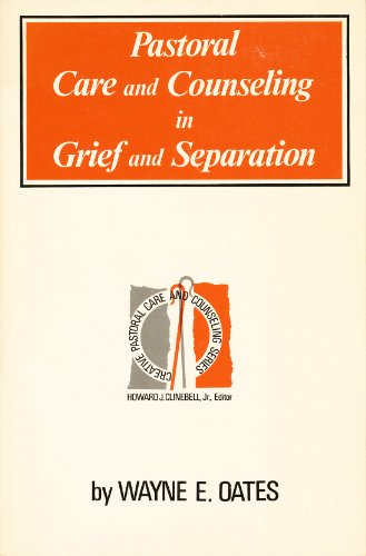 Stock image for Pastoral Care and Counseling in Grief and Separation for sale by Half Price Books Inc.