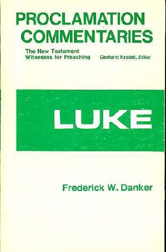 Beispielbild fr Luke (Proclamation commentaries) zum Verkauf von Wonder Book