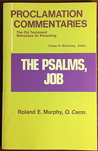 Beispielbild fr The Psalms, Job (Proclamation commentaries) zum Verkauf von HPB-Emerald