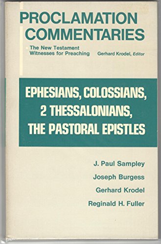 Stock image for Ephesians, Colossians, 2 Thessalonians, the Pastoral Epistles for sale by ThriftBooks-Atlanta