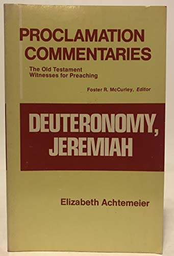 Beispielbild fr Deuteronomy, Jeremiah zum Verkauf von Better World Books