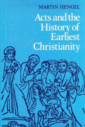 Stock image for Acts and the History of Earliest Christianity for sale by Windows Booksellers