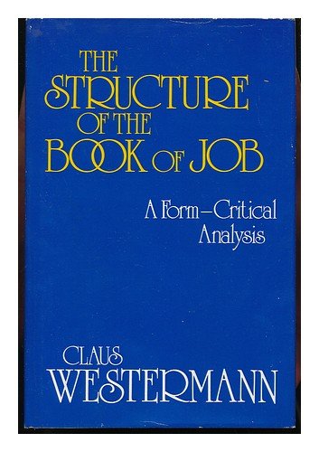9780800606510: The Structure of the Book of Job: A Form-Critical Analysis (English and German Edition)