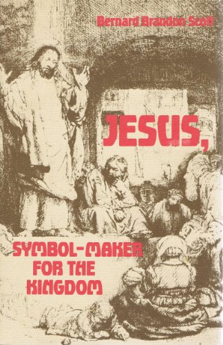 Imagen de archivo de Jesus, Symbol-Maker for the Kingdom a la venta por Better World Books