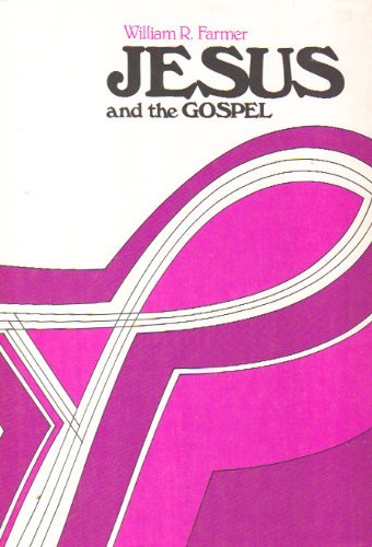 Stock image for Jesus and the Gospel for sale by Better World Books